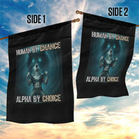 Funny Alpha Wolf Meme Garden Flag Human By Chance Alpha By Choice - Wonder Print Shop