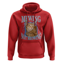 Mewing Not Meowing Hoodie Funny Cat Meme - Wonder Print Shop