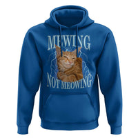 Mewing Not Meowing Hoodie Funny Cat Meme - Wonder Print Shop