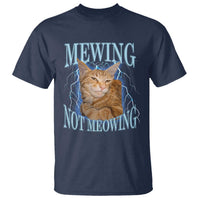 Mewing Not Meowing T Shirt Funny Cat Meme - Wonder Print Shop
