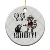 Funny Cowboy Raccoon Opossum Ceramic Ornament Go On Now Git - Wonder Print Shop