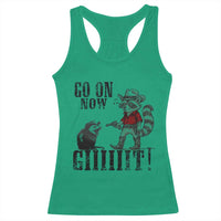 Funny Cowboy Raccoon Opossum Racerback Tank Top Go On Now Git - Wonder Print Shop