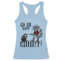 Funny Cowboy Raccoon Opossum Racerback Tank Top Go On Now Git - Wonder Print Shop