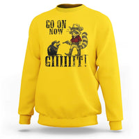 Funny Cowboy Raccoon Opossum Sweatshirt Go On Now Git - Wonder Print Shop
