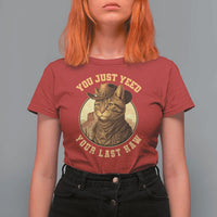 Cowboy Cat T Shirt For Women You Just Yeehaw Your Last Haw - Wonder Print Shop