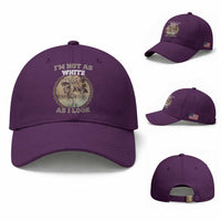Native American Heritage Baseball Cap I'm Not As White As I Look