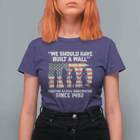 We Should Have Built A Wall Fighting Illegal Immigration T Shirt For Women Native American Indian Pride
