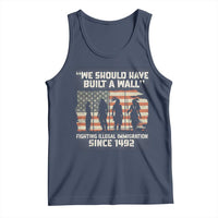 We Should Have Built A Wall Fighting Illegal Immigration Tank Top Native American Indian Pride