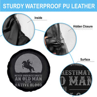 Never Underestimate An Old Man Native American Warrior Spare Tire Cover