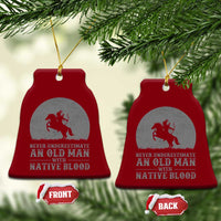 Never Underestimate An Old Man Native American Warrior Ceramic Ornament