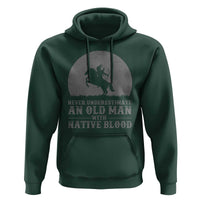 Never Underestimate An Old Man Native American Warrior Hoodie