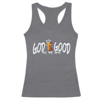 Jesus Christian Racerback Tank Top God Is Good All The Time - Wonder Print Shop