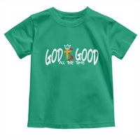 Jesus Christian Toddler T Shirt God Is Good All The Time - Wonder Print Shop