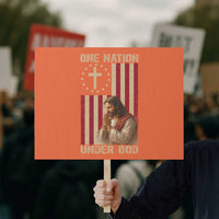 Jesus Christian Protest Sign One Nation Under God - Wonder Print Shop