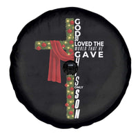 Jesus Christian Christmas Spare Tire Cover God So Loved The World That He Gave His Only Son - Wonder Print Shop