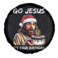 Funny Jesus Christmas Spare Tire Cover Go Jesus It Is Your Birthday - Wonder Print Shop