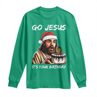 Funny Jesus Christmas Long Sleeve Shirt Go Jesus It Is Your Birthday - Wonder Print Shop