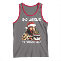 Funny Jesus Christmas Tank Top Go Jesus It Is Your Birthday - Wonder Print Shop