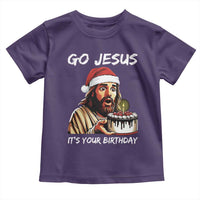 Funny Jesus Christmas Toddler T Shirt Go Jesus It Is Your Birthday - Wonder Print Shop