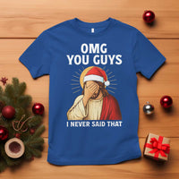 Funny Santa Christmas T Shirt OMG You Guys I Never Said That - Wonder Print Shop