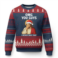 Funny Santa Xmas Ugly Christmas Sweater OMG You Guys I Never Said That - Wonder Print Shop