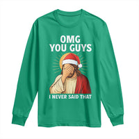 Funny Santa Christmas Long Sleeve Shirt OMG You Guys I Never Said That - Wonder Print Shop