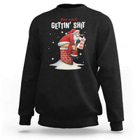 Funny Santa Christmas Sweatshirt You Are Not Getting Shit - Wonder Print Shop