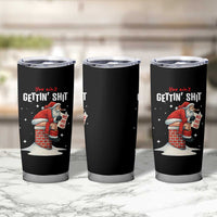Funny Santa Christmas Tumbler Cup You Are Not Getting Shit - Wonder Print Shop