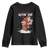 Funny Santa Christmas Youth Sweatshirt You Are Not Getting Shit - Wonder Print Shop