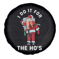Funny Santa Christmas Spare Tire Cover I Do It For The Ho Ho Ho - Wonder Print Shop