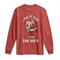 Funny Santa Christmas Long Sleeve Shirt I Do It For The Ho Ho Ho - Wonder Print Shop