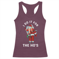 Funny Santa Christmas Racerback Tank Top I Do It For The Ho Ho Ho - Wonder Print Shop