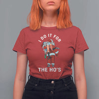 Funny Santa Christmas T Shirt For Women I Do It For The Ho Ho Ho - Wonder Print Shop