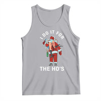 Funny Santa Christmas Tank Top I Do It For The Ho Ho Ho - Wonder Print Shop