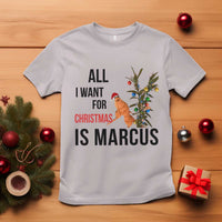 Marcus The Worm Robert Meme T Shirt All I Want For Christmas Is Marcus - Wonder Print Shop