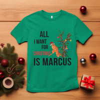 Marcus The Worm Robert Meme T Shirt All I Want For Christmas Is Marcus - Wonder Print Shop