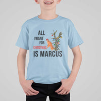 Marcus The Worm Robert Meme T Shirt For Kid All I Want For Christmas Is Marcus - Wonder Print Shop