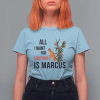 Marcus The Worm Robert Meme T Shirt For Women All I Want For Christmas Is Marcus - Wonder Print Shop