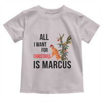 Marcus The Worm Robert Meme Toddler T Shirt All I Want For Christmas Is Marcus - Wonder Print Shop