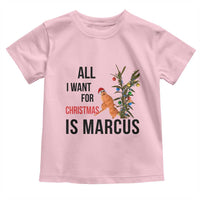 Marcus The Worm Robert Meme Toddler T Shirt All I Want For Christmas Is Marcus - Wonder Print Shop