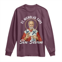 Funny Six Seven Meme Long Sleeve Shirt Saint Nicholas Says 67 Gen Alpha Slang - Wonder Print Shop
