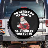 Funny Saint Nicholas Christmas Spare Tire Cover No Heresy On My Watch St Nicholas Pray For Us Saint Nick's - Wonder Print Shop