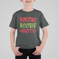 Holiday Hoobie Whatty T Shirt For Kid Funny Christmas Movie Holiday - Wonder Print Shop