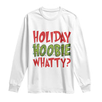 Holiday Hoobie Whatty Long Sleeve Shirt Funny Christmas Movie Holiday - Wonder Print Shop