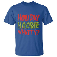 Holiday Hoobie Whatty T Shirt Funny Christmas Movie Holiday - Wonder Print Shop