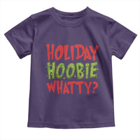 Holiday Hoobie Whatty Toddler T Shirt Funny Christmas Movie Holiday - Wonder Print Shop