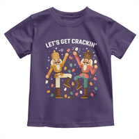 Funny Nutcracker Christmas Toddler T Shirt Let Us Get Crackin - Wonder Print Shop