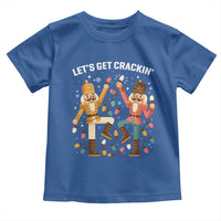 Funny Nutcracker Christmas Toddler T Shirt Let Us Get Crackin - Wonder Print Shop