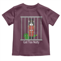 Funny Cat Nutcracker Christmas Toddler T Shirt Got Too Nutty - Wonder Print Shop
