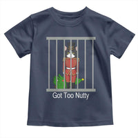 Funny Cat Nutcracker Christmas Toddler T Shirt Got Too Nutty - Wonder Print Shop